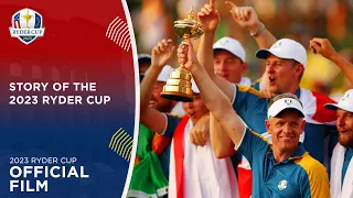 The 2023 Ryder Cup | Official Film