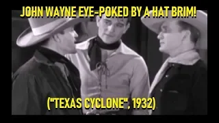 John Wayne Eye-Poked By A Hat Brim: "Texas Cyclone" (1932)