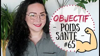 [Objectif Poids Santé #65] Un temps pour tout