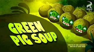 Angry Birds Toons Season 1 | Green Pig Soup | S1 E27 1080p Cartoons 2017