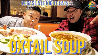 Best Late Night CHEAP EATS in LAS VEGAS - OXTAIL SOUP at California Hotel