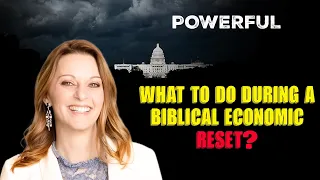 Julie Green PROPHETIC WORD 🚨WHAT TO DO DURING A BIBLICAL ECONOMIC RESET?