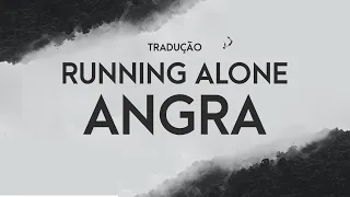 Angra - Running Alone - TRADUÇÃO