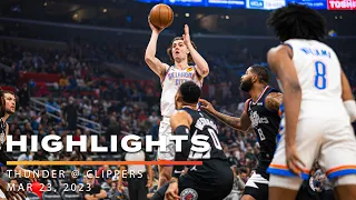 OKC Thunder at Los Angeles Clippers | Game Highlights | March 23, 2023