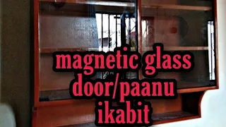 Magnetic glass door paanu ikabit/actual installation