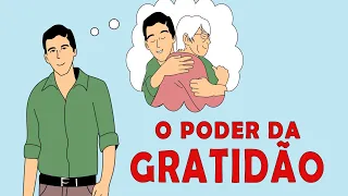 O Poder da Gratidão – Como Ser Grato e Melhorar Muito Sua Vida