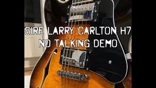 Sire Larry Carlton H7 - no talking demo through tube amp/modeller/plug-ins