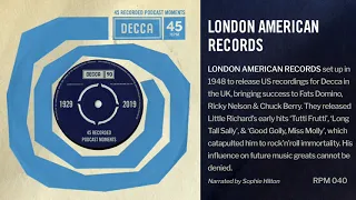 Decca 90: London American Records (45RPM 040)