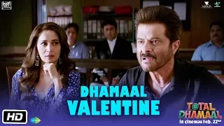 Total Dhamaal | Dhamaal Valentine | Anil Kapoor | Madhuri Dixit | Indra Kumar | Feb. 22nd