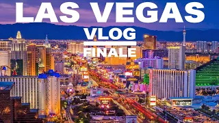 Las Vegas Vlog 2024 | Finale | Casino Hop | Foundation Room | Bellagio Observatory | Travel Day