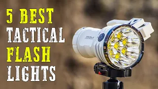 Top 5 Best Tactical Flashlights 2023