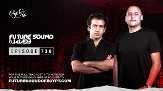 Future Sound of Egypt 730 with Aly & Fila (FSOE 700 Compilation Special)