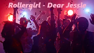 Rollergirl - Dear Jessie Loveparade❤️ (High Quality Video)