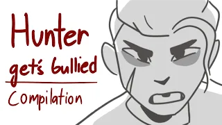 Hunter bullying comp | TOH animatic