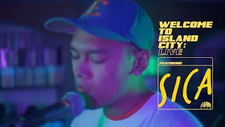 Welcome to Island City: Live | Sica - "Unconditional"