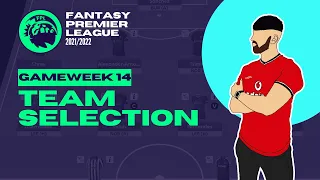 FPL GW14 TEAM SELECTION | 28K OVERALL RANK | FPL Éire | Fantasy Premier League Tips 2021/22