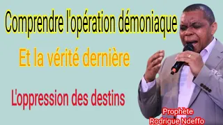 L'oppression démoniaque|| Prophète Rodrigue Ndeffo.