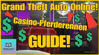 Casino GUIDE! So gewinnt ihr fast jedes Pferderennen! Grand Theft Auto V!