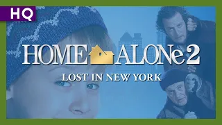 Home Alone 2: Lost in New York (1992) Trailer