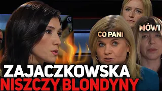 ZAJĄCZKOWSKA MERYTORYCZNIE NISZCZY BLONDYNY