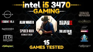 CPU Stress Test🔥 - Intel Core i5 3470 Gaming Test : 15 Games Tested in 2024