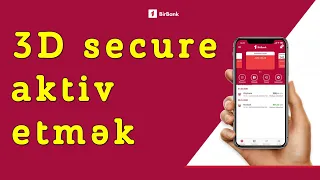 Kapital Bankın kartlarında birbankla 3d secure funksiyasının aktiv olunması