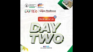NIALSC LAF 15.0 - LAGOS RESILIENCE AND CLIMATE CHANGE (DAY TWO)