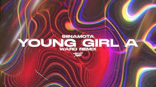 siinamota - Young Girl A (ward Remix)