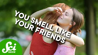 Your Best Friend Probably Smells Like You