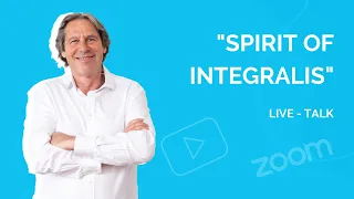 Integralis Akademie - "Spirit of Integralis", Live-Video-Talk und Themen-Abend