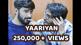 "Yaariyan"  The Short Film