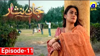 Jaan Nisar Drama 11 | Jaan Nisar Episode 11 - Danish Tahmoor -Hiba bukhari
