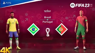 FIFA 23 - Brazil Vs Portugal  | Neymar jr vs Cristiano Ronaldo | World Cup 2022 Qatar 4k