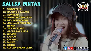 SALLSA BINTAN X 3 PEMUDA BERBAHAYA FULL ALBUM TERBARU 2024 | CINDERELLA | KARNA SU SAYANG