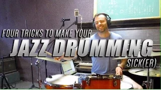 Four Tricks to Make Your Jazz Drumming Sick(er) - The 80/20 Drummer
