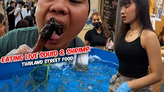 Eating Live SQUID and Jumping SHRIMP Salad | Thai Famous Street Food