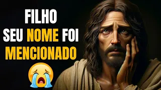 URGENTE FILHO, SEU NOME FOI MENCIONADO... JÁ ESTÁ TUDO PLANEJADO! mensagem de Deus hoje