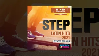 E4F - Step Latin Hits 2021 Fitness Session - Fitness & Music 2021