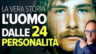 L'INCREDIBILE vita dell'uomo dalle 24 personalità! Ecco la storia di Billy Milligan