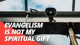 Evangelism Is Not My Spiritual Gift | Pastor Chris Tweitmann | Grace Lutheran Church