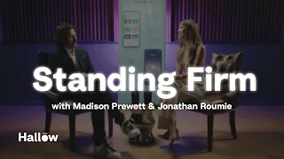 Standing Firm: Exclusive Interview with Madison Prewett & Jonathan Roumie