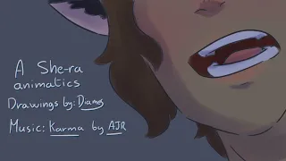 ||Karma by AJR|| She-ra animatics//by Dyames//