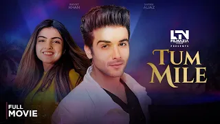 Tum Mile | Full Movie  | Intense Love Story | Latest Indian Movie  2023