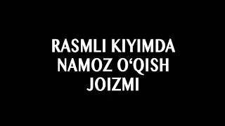 Savol-javob: "Rasmli kiyimda namoz o‘qish hukmi" (Shayx Sodiq Samarqandiy)