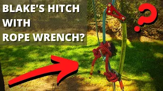 Blake's Hitch With Rope Wrench, Interesting Tree Climbing Set Up