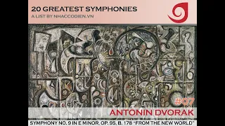 20 Greatest Symphonies [07] - Dvorak - Symphony no. 9 in E minor, "From the new world" - Celibidache
