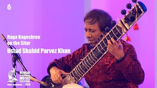 Raga Rageshree  I  Sitar  I  Ustad Shahid Parvez Khan  I  Live at BCMF 2014