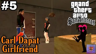 Carl Dapat Girlfriend - Grand Theft Auto: San Andreas - #5