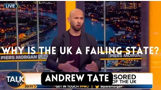 Andrew Tate explains why the UK is a failing state