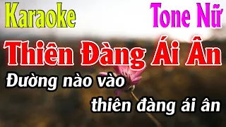 Thiên Đàng Ái Ân Karaoke Tone Nữ Karaoke Lâm Organ - Beat Mới